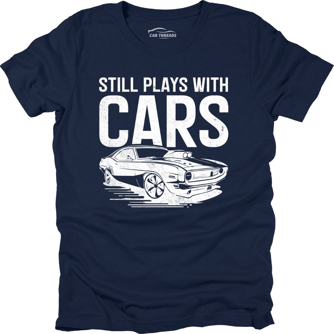 Still Plays With Cars