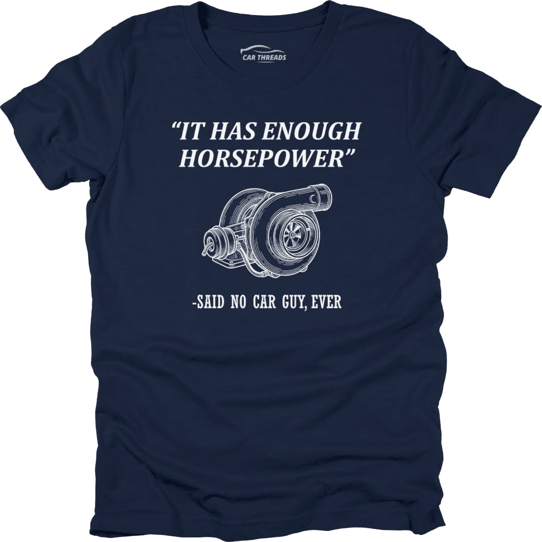 It Has Enough Horsepower