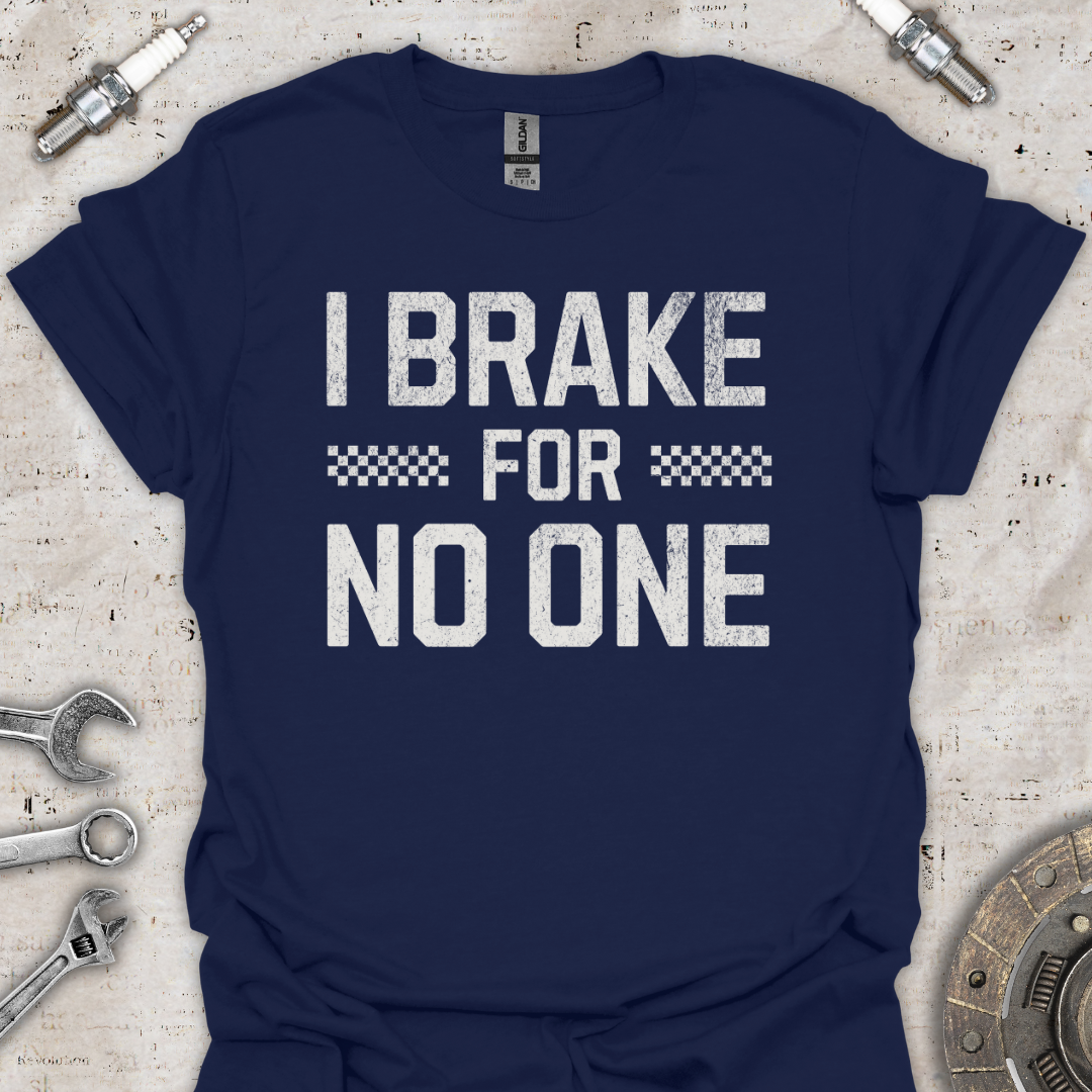 Brake For No One