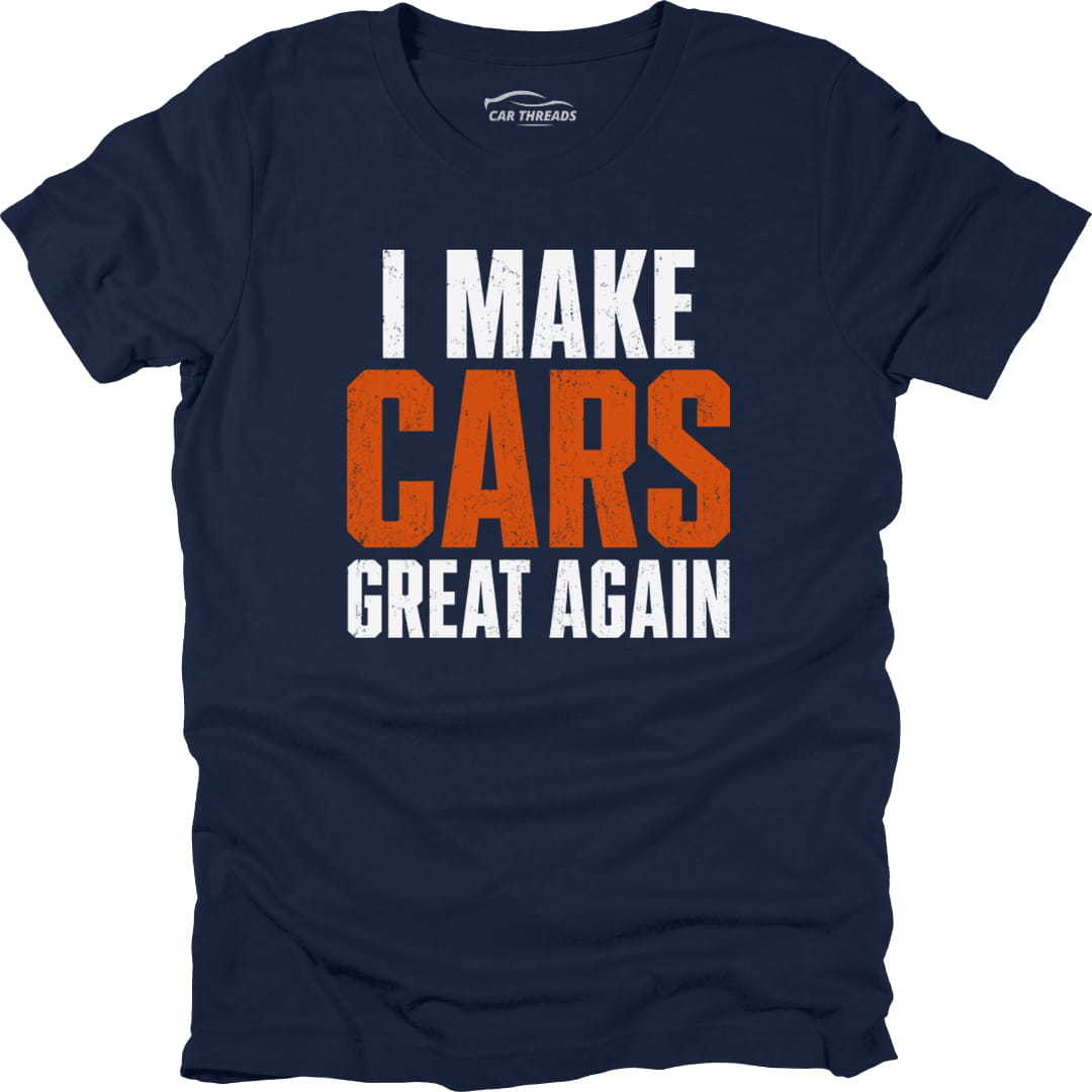 I Make Cars Great Again