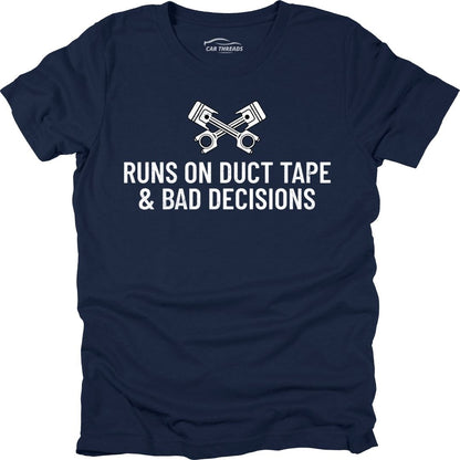 Runs On Duct Tape