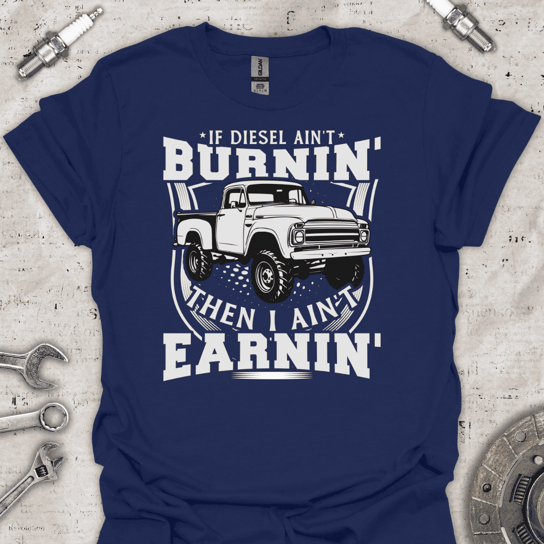 If Diesel Ain't Burning T-Shirt - Car Threads