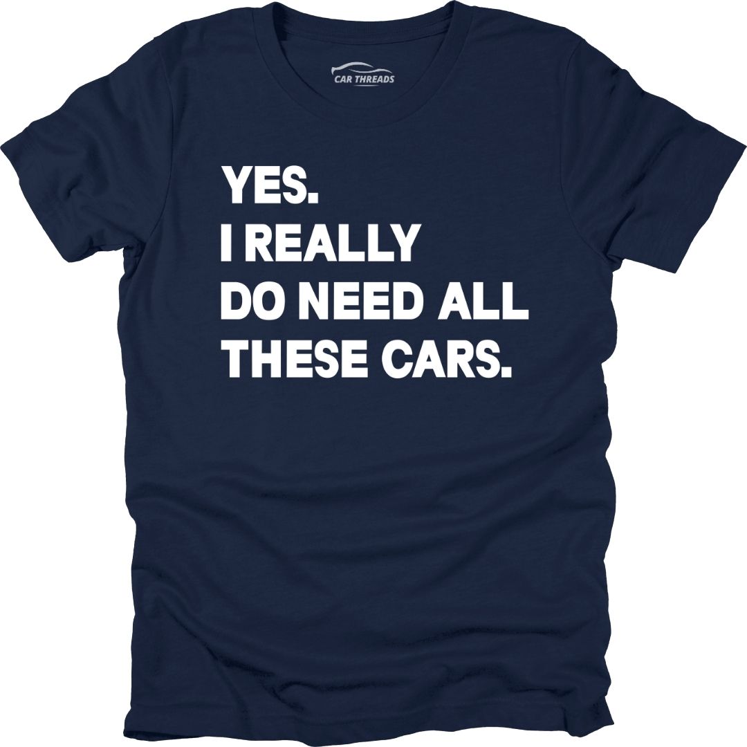 Need All These Cars