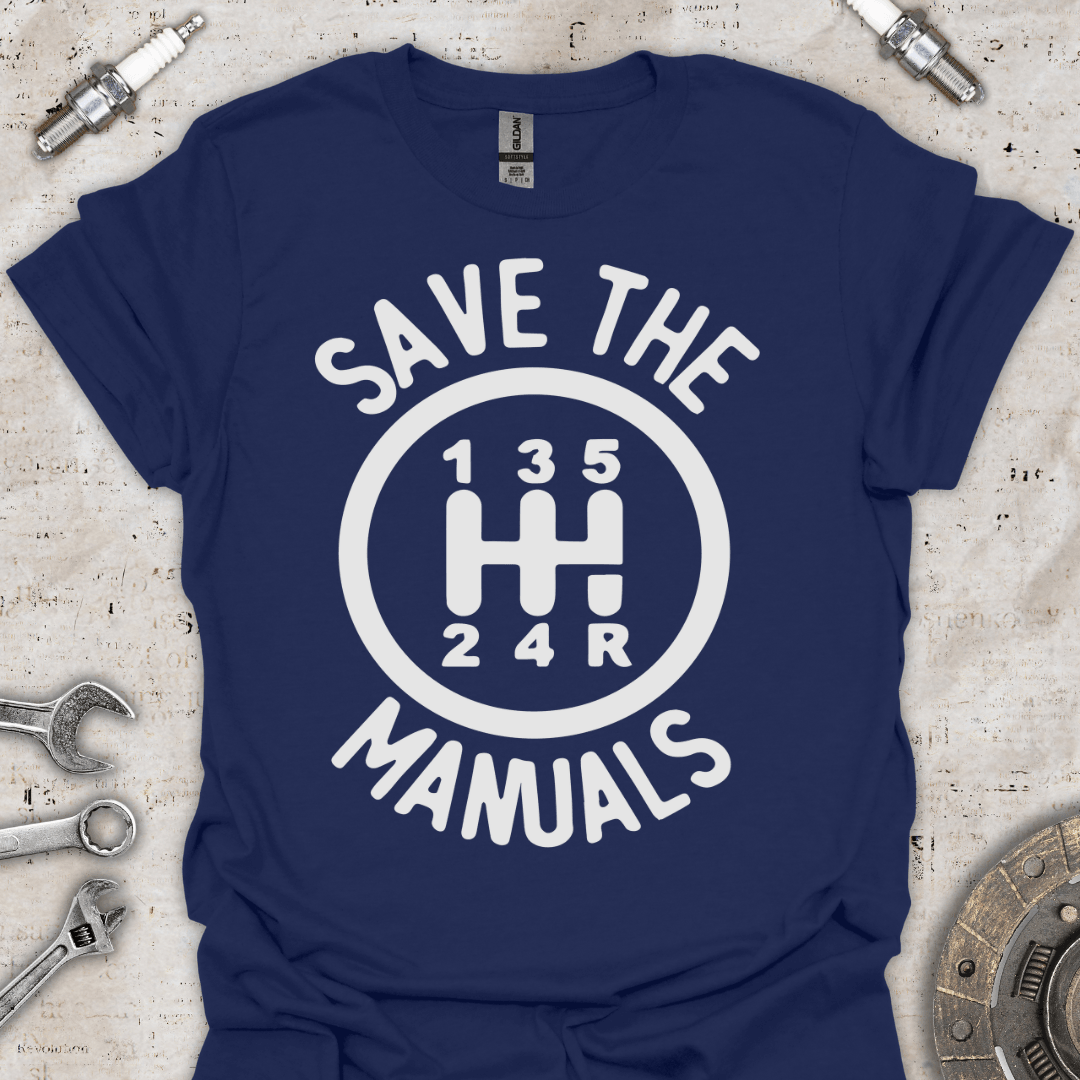 Save the Manual Cars T-Shirt - Car Threads