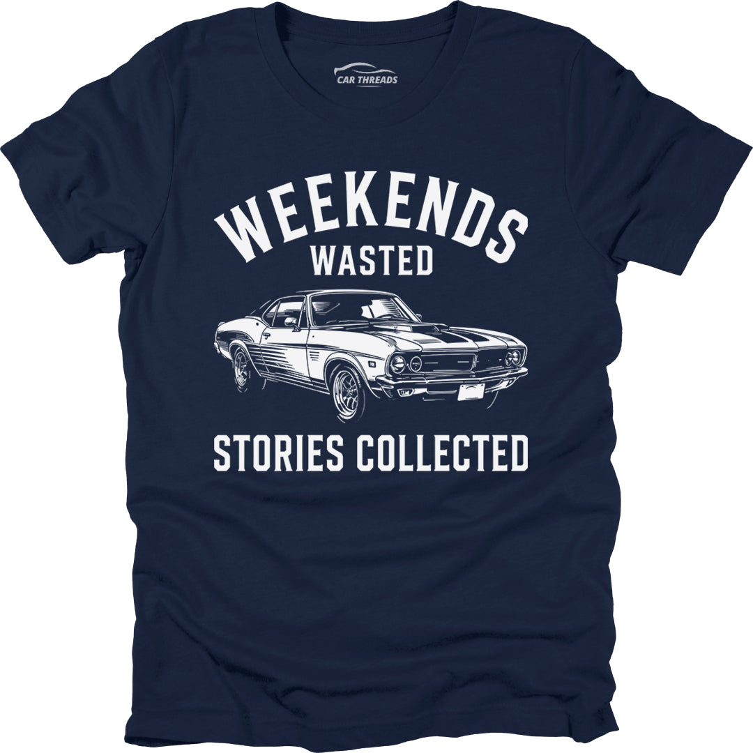 Weekends Wasted