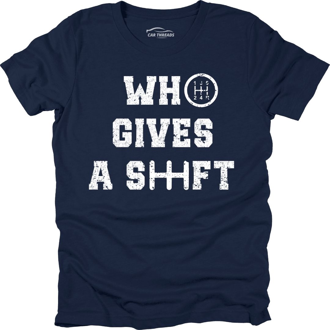 Who Gives a Shift