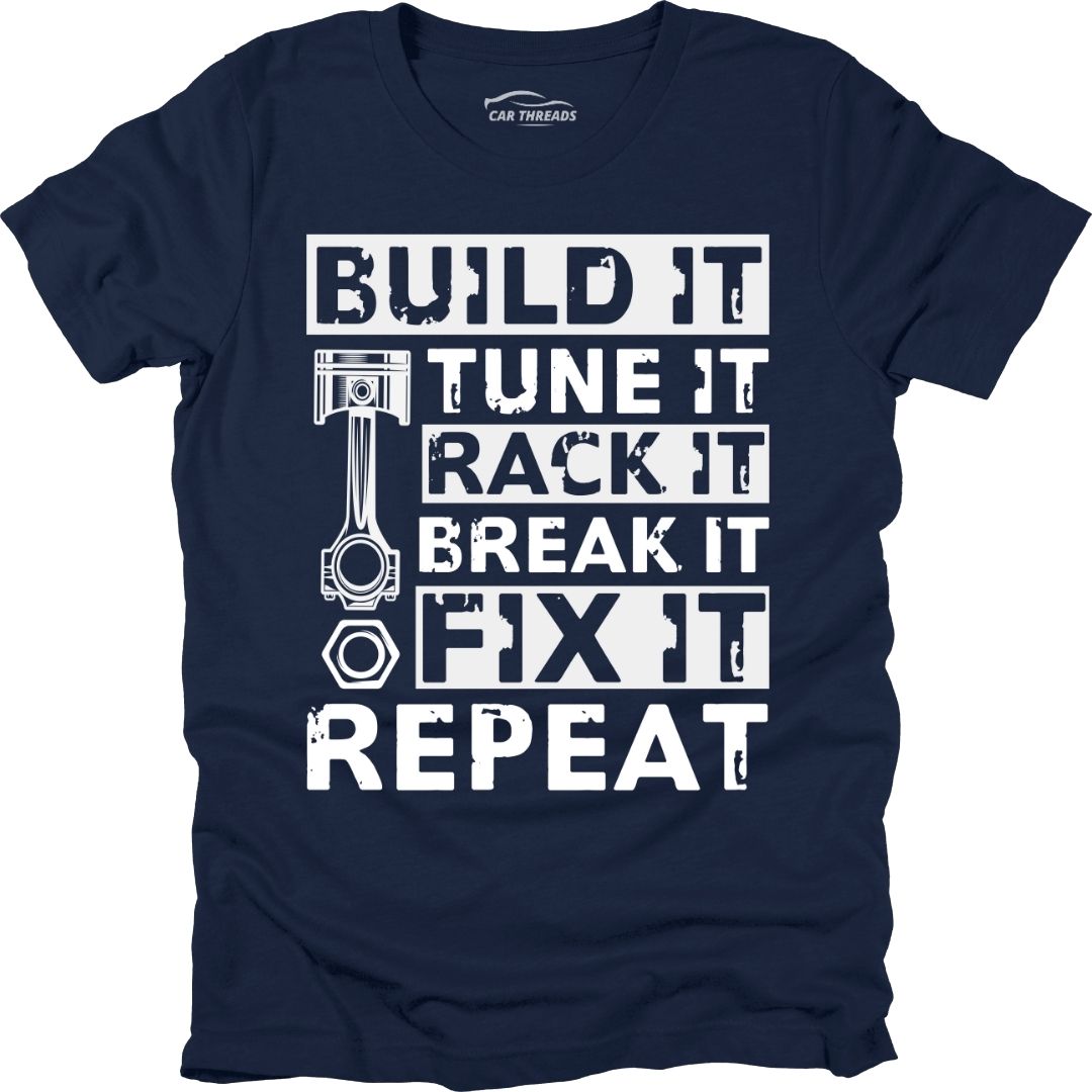 Build Tune Break Repeat