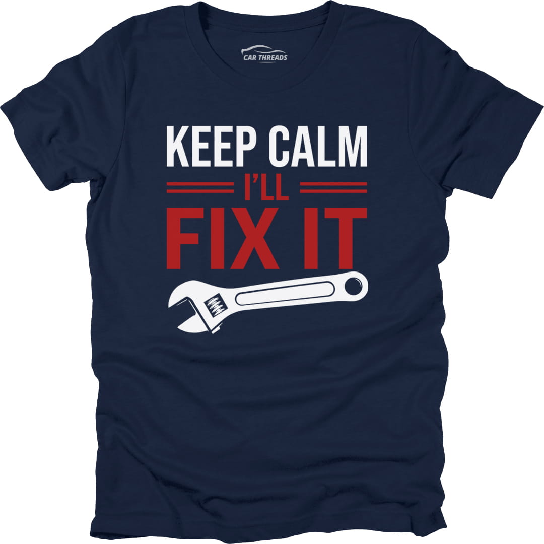 Keep Calm I'll Fix It