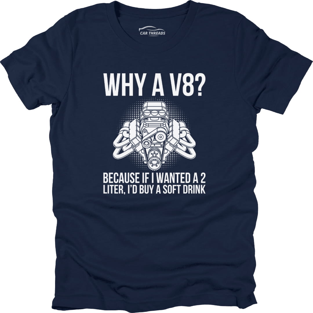 Why a V8