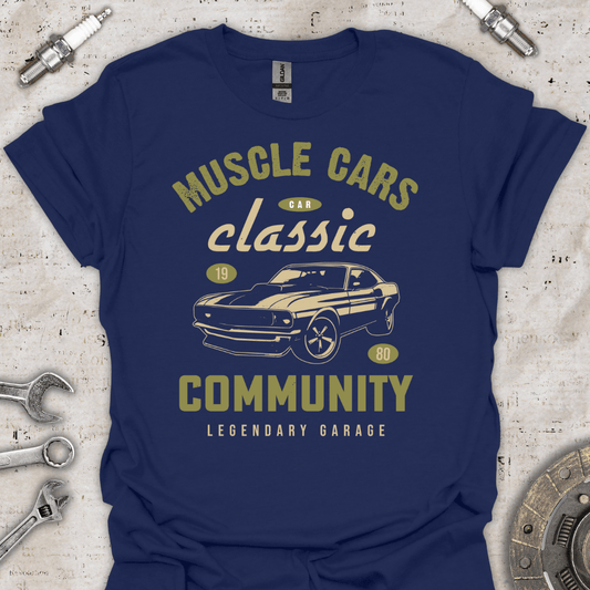 Muscle Cars Classic Community Legendary Garage T-Shirt - Car Threads