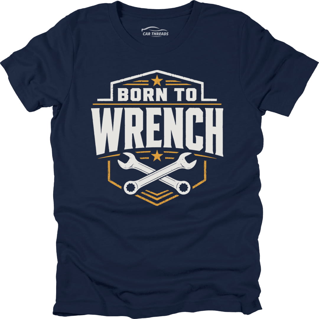 Born to Wrench