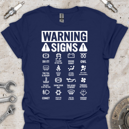 Warning Signs T-Shirt - Car Threads