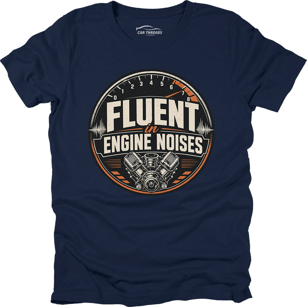 Fluent In Engine Noises