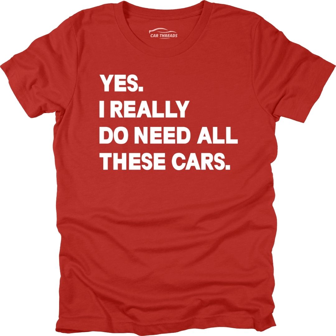 Need All These Cars