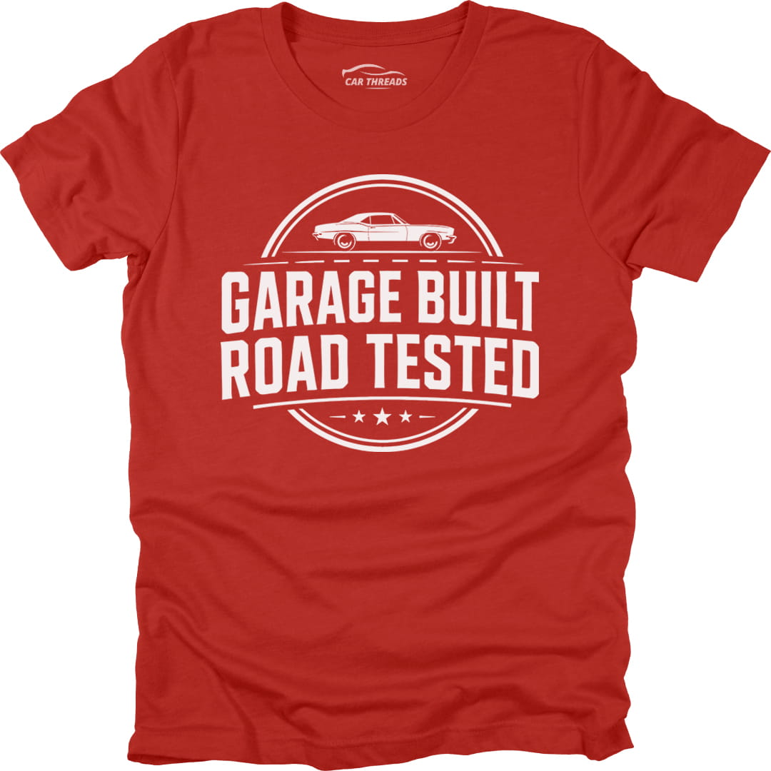 Garage Built Road Tested