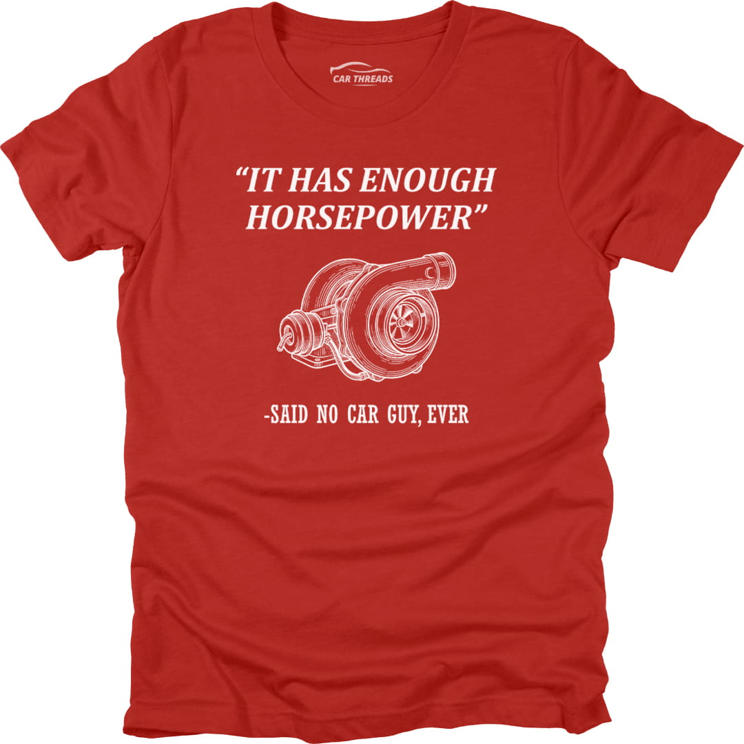 It Has Enough Horsepower