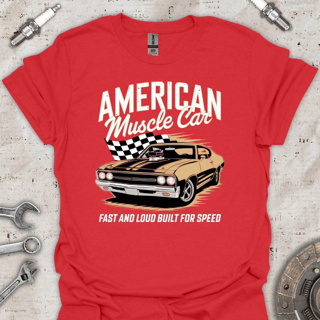 American Muscle Car Fast & Loud T-Shirt - Car Threads