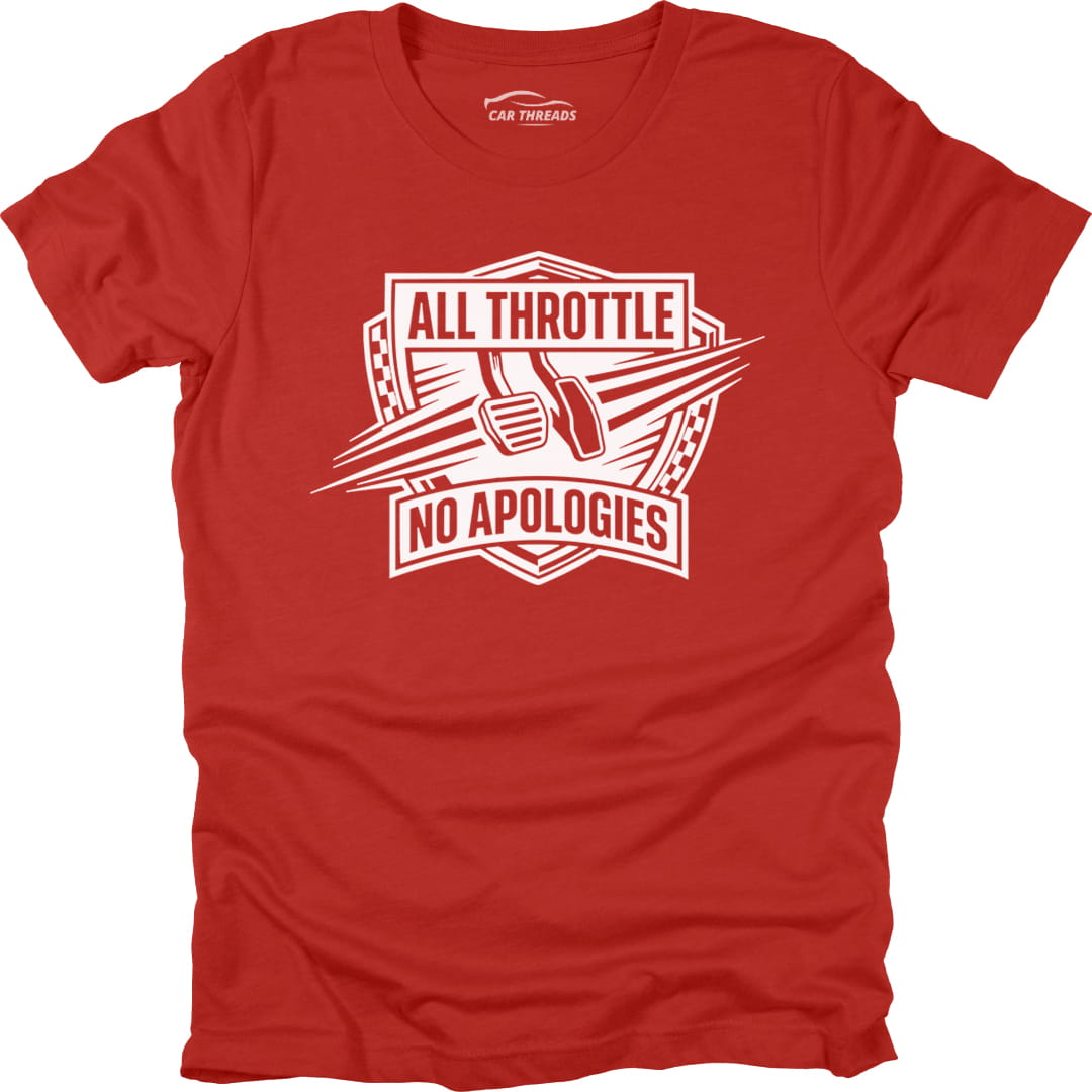 All Throttle, No Apologies