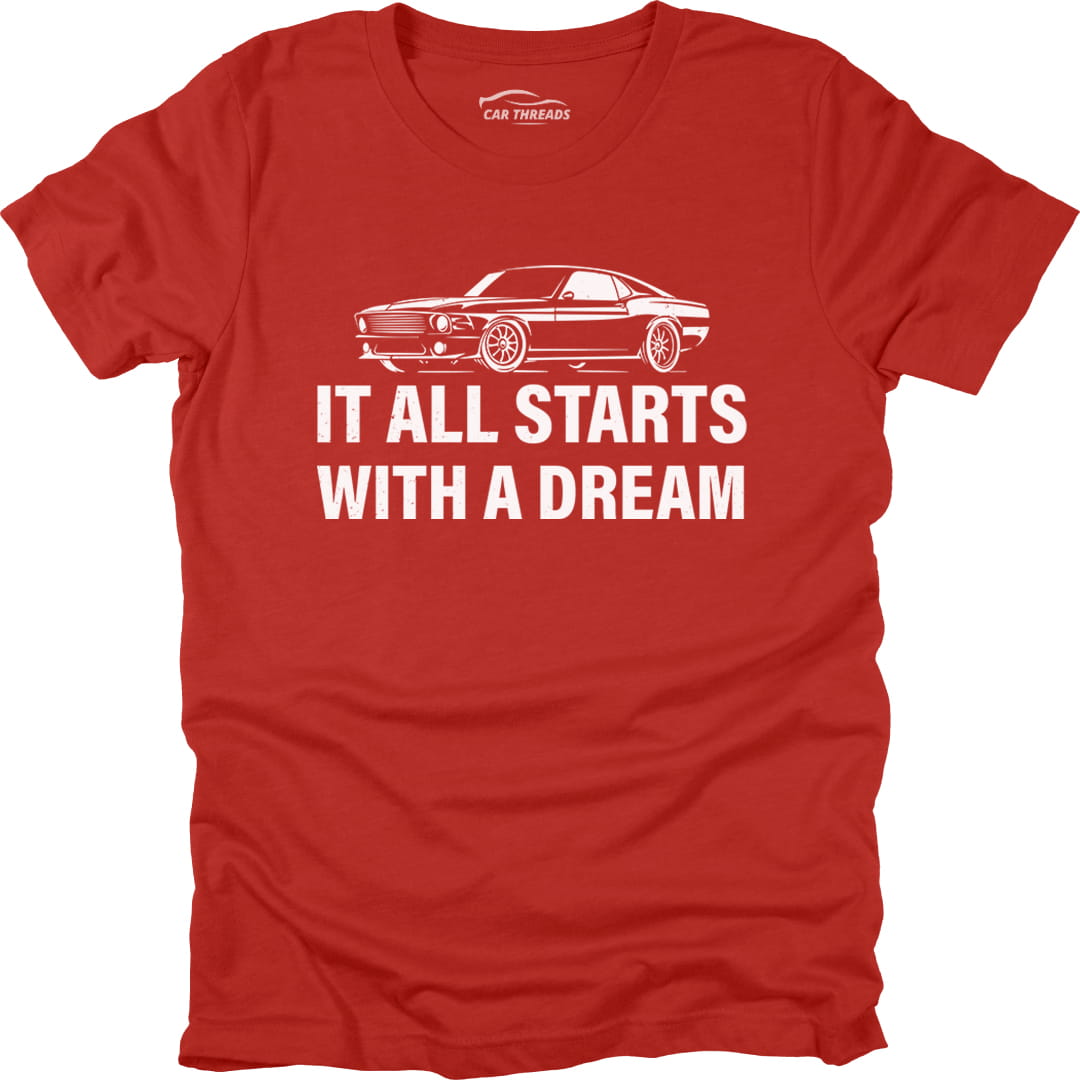 It All Starts With A Dream