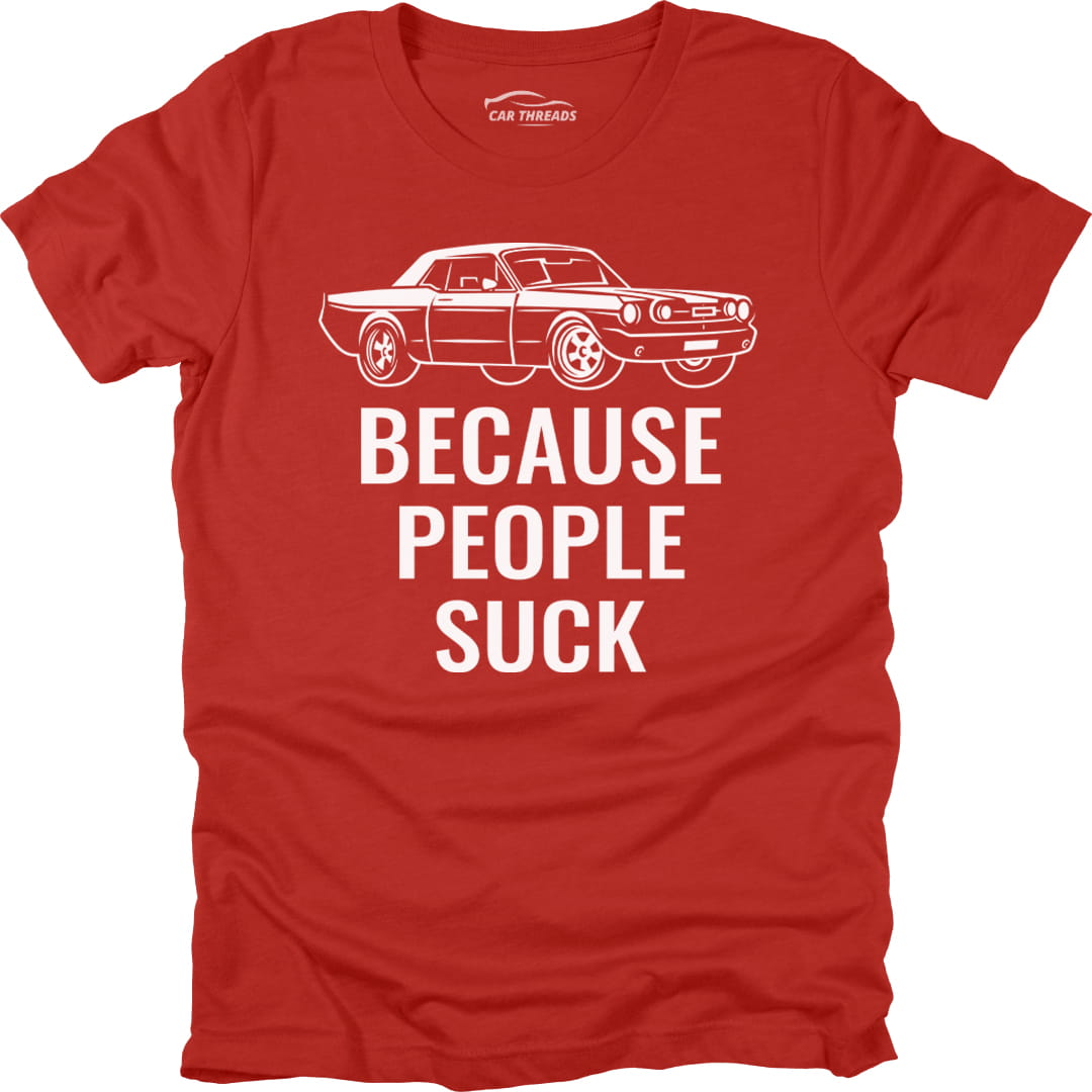 Because People Suck