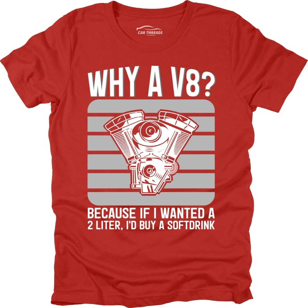 Why a V8