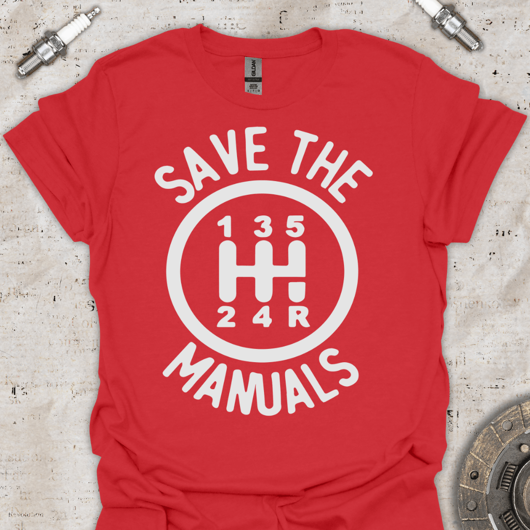 Save the Manual Cars T-Shirt - Car Threads