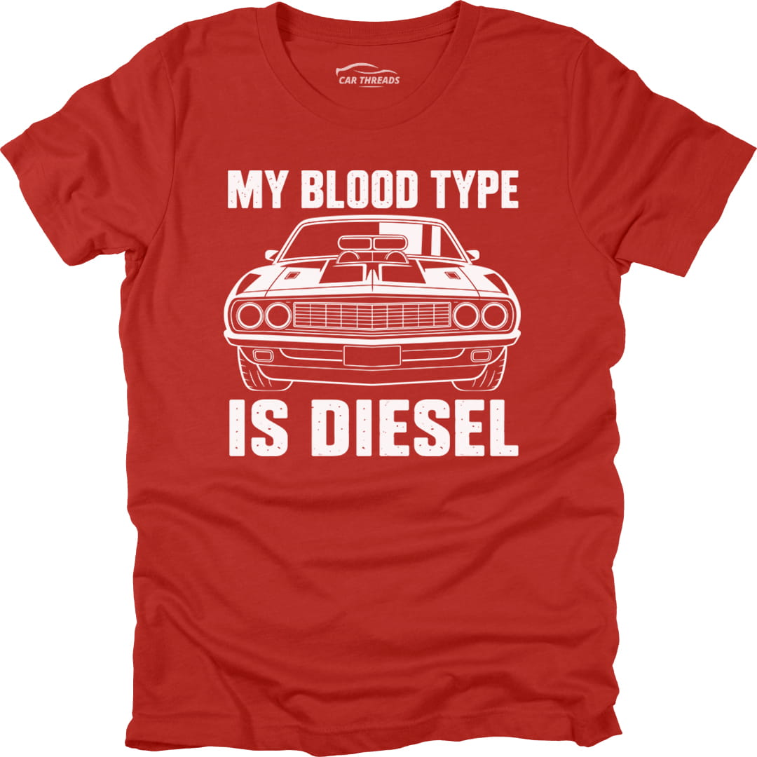 My Blood Type Is Diesel