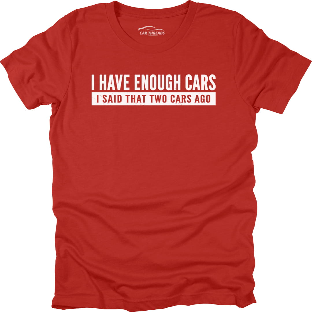 I Have Enough Cars