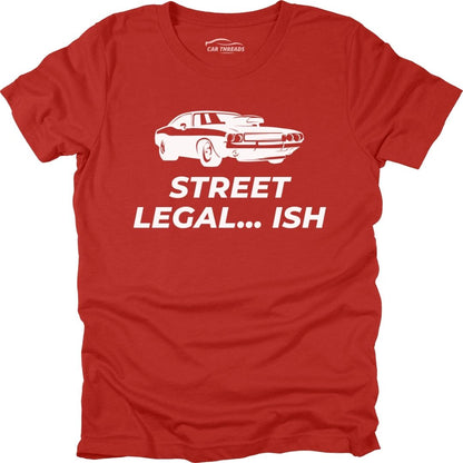 Street Legal... ish