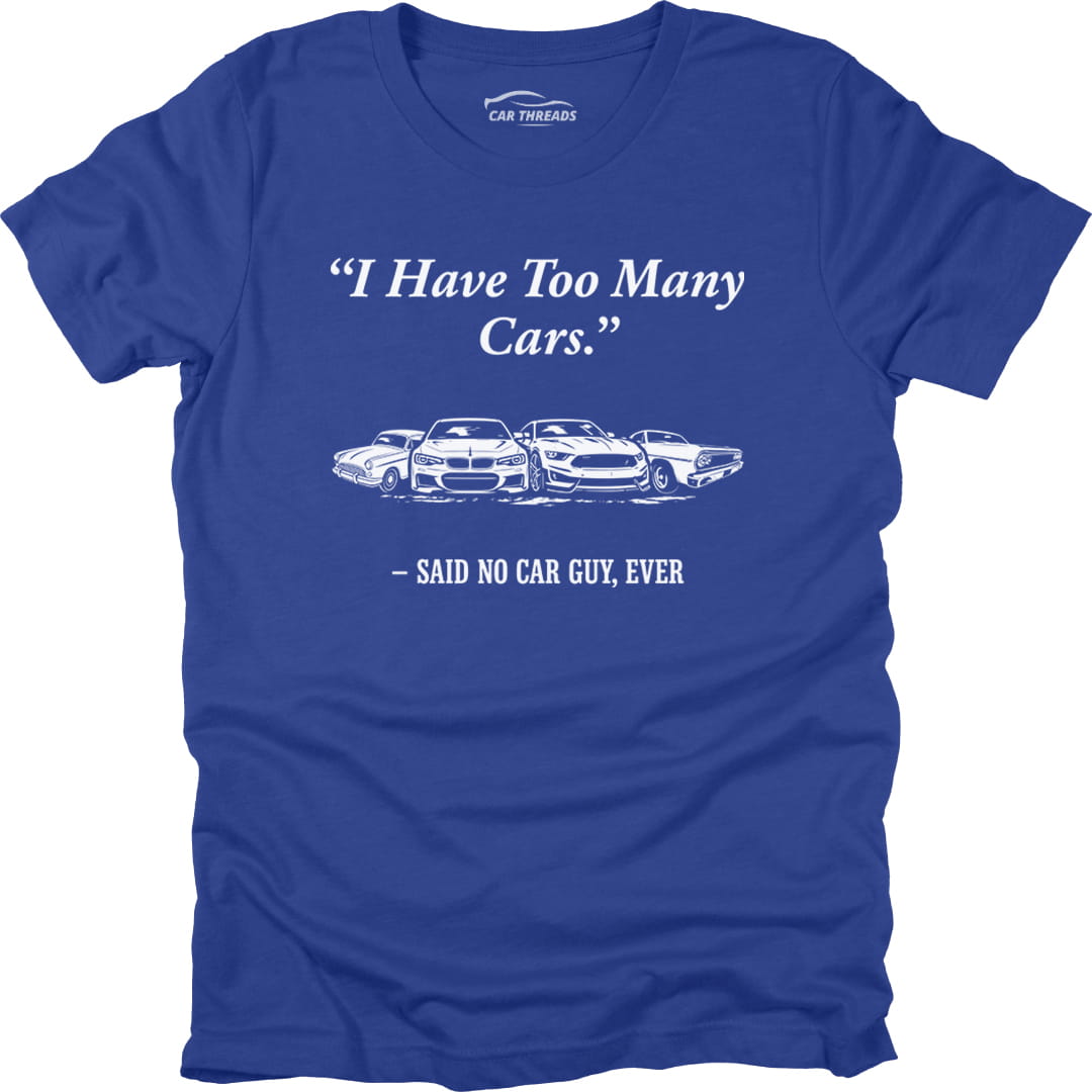 I Have Too Many Cars