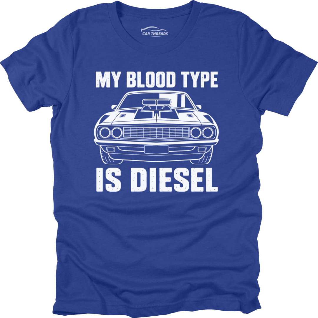 My Blood Type Is Diesel