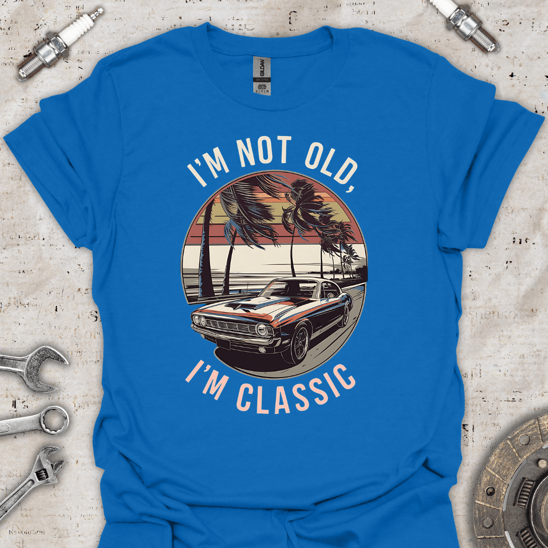 I'm Not Old I'm Classic - Vintage Car Enthusiasts T-Shirt - Car Threads