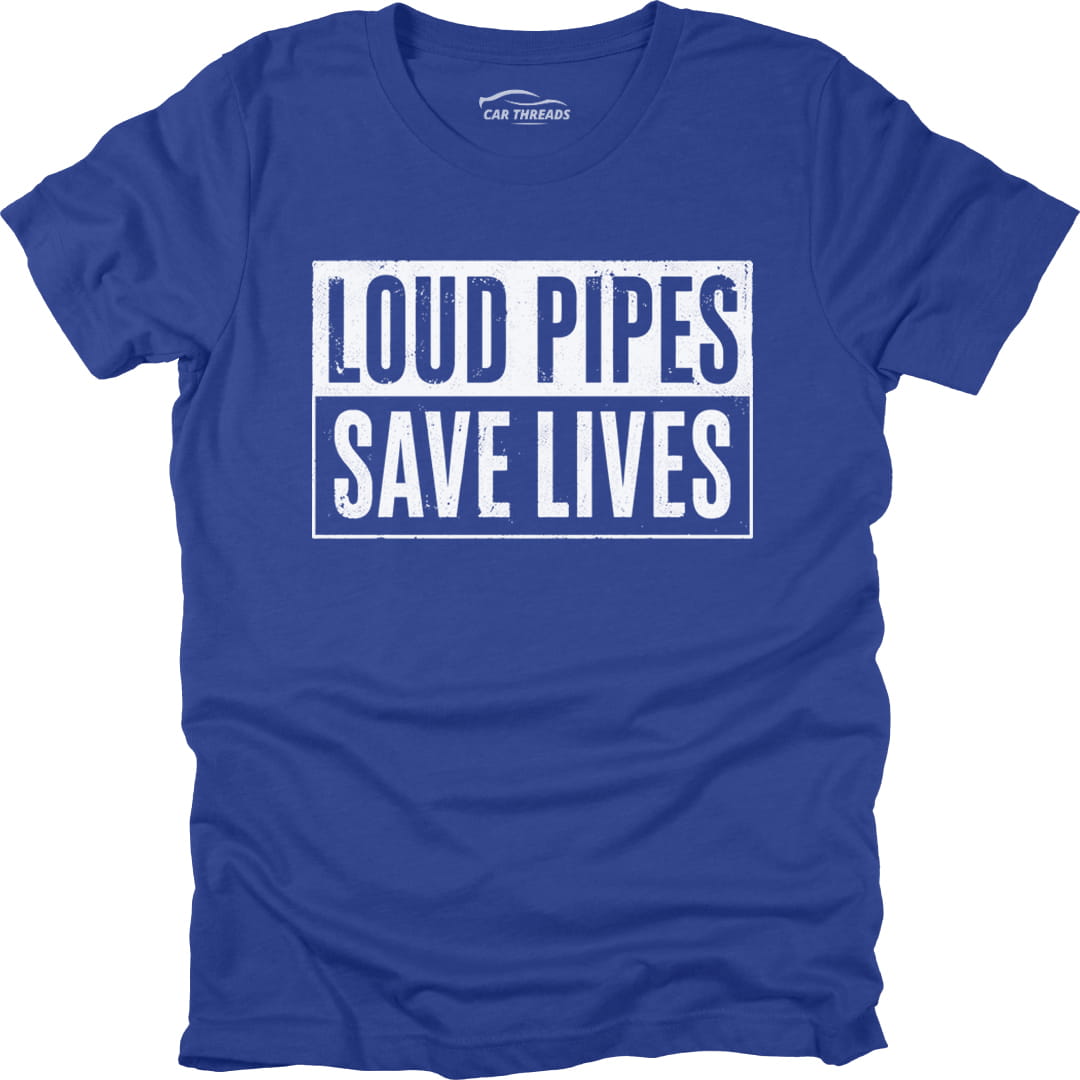 Loud Pipes Save Lives