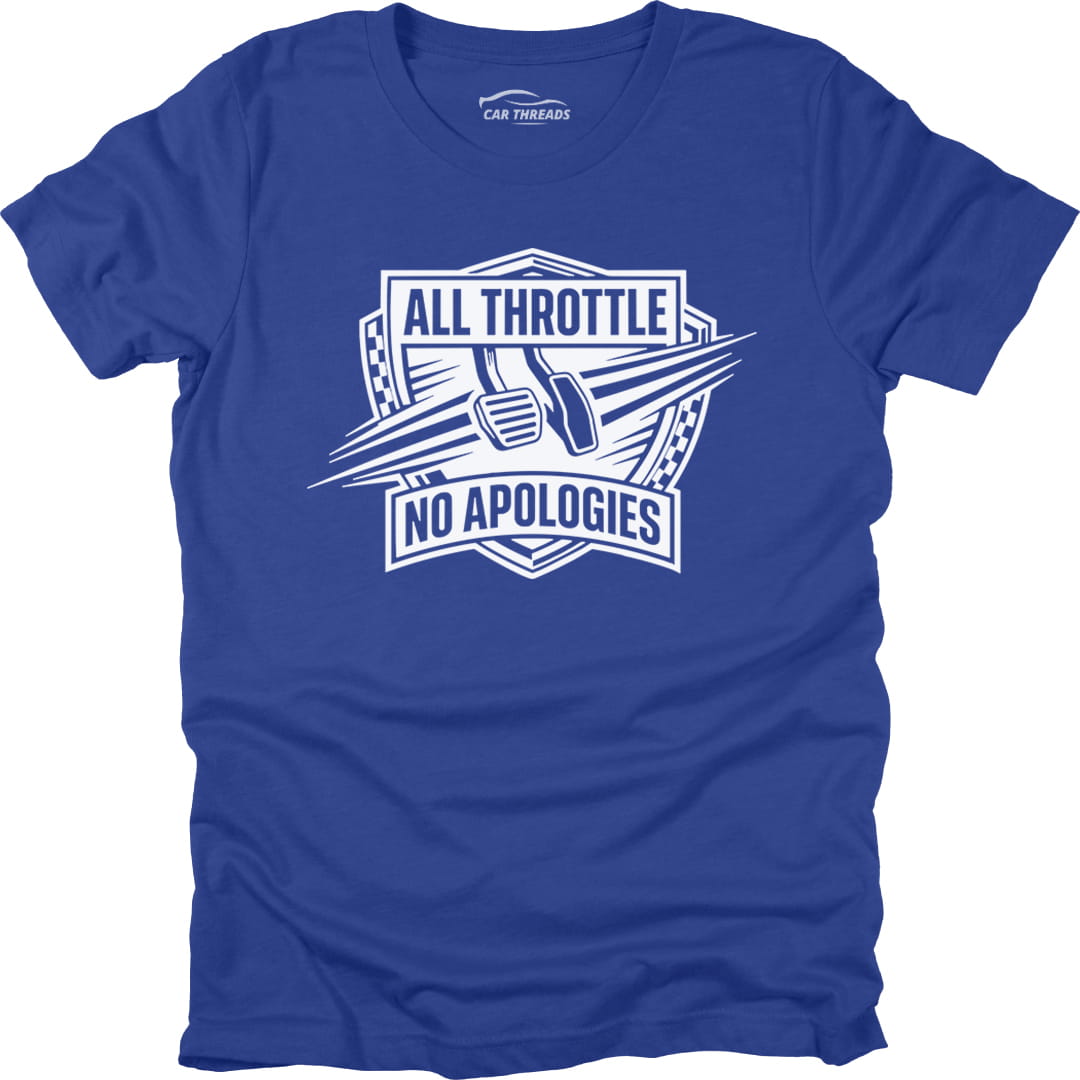 All Throttle, No Apologies