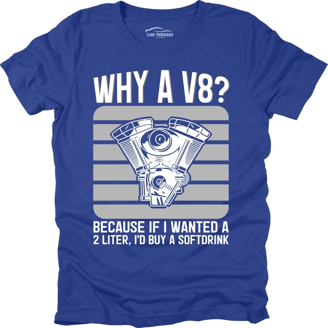 Why a V8