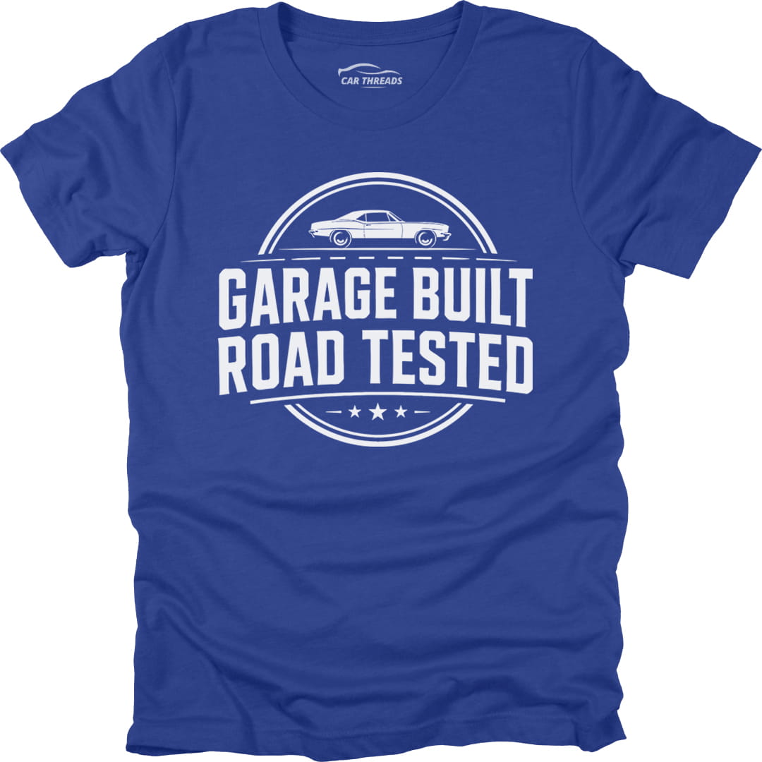 Garage Built Road Tested