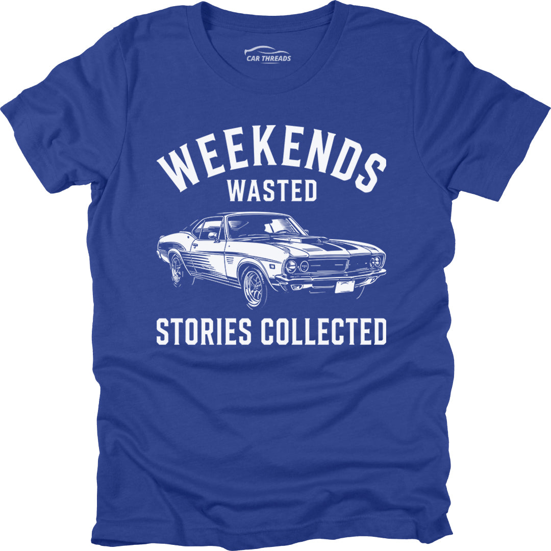 Weekends Wasted