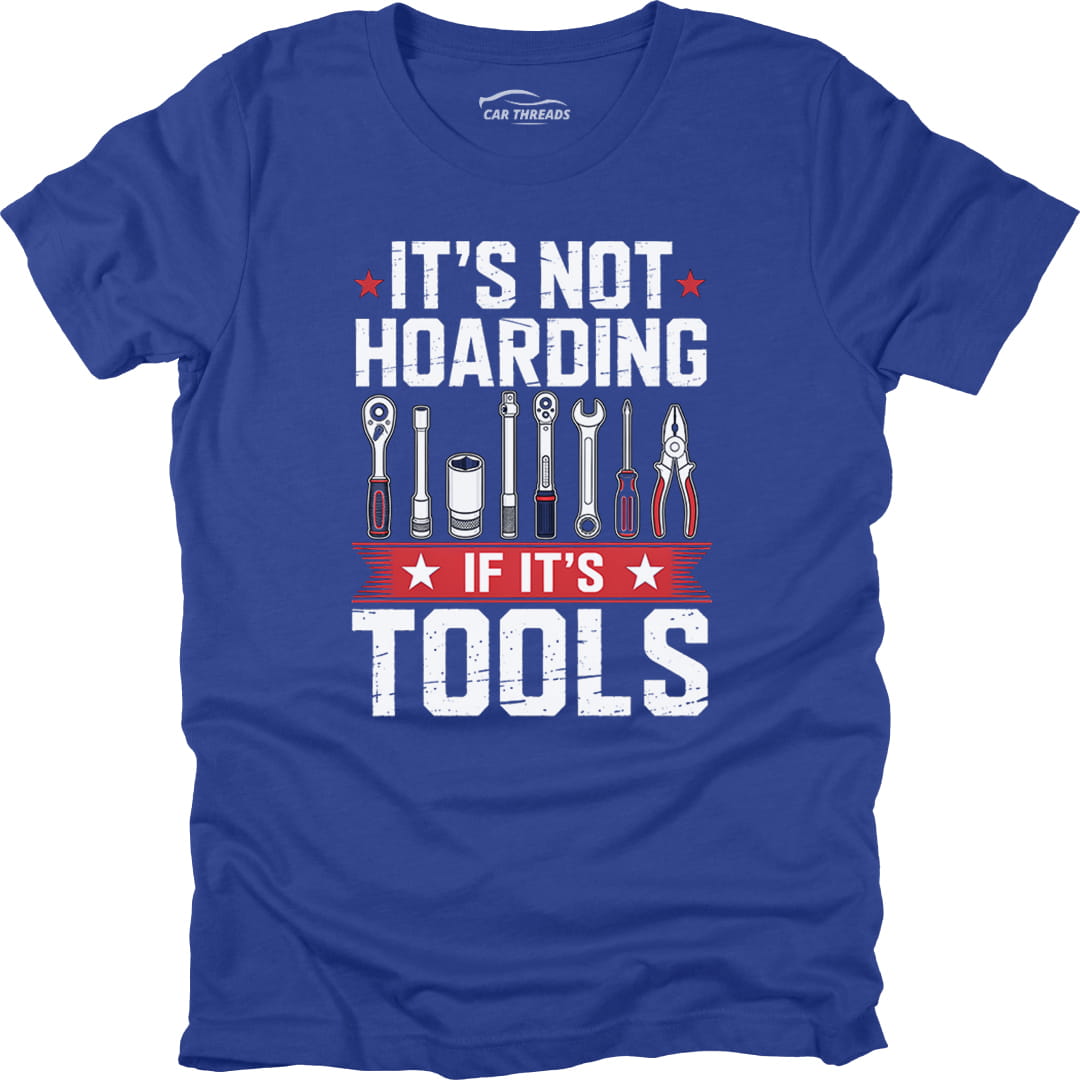 It's Not Hoarding If It's Tools