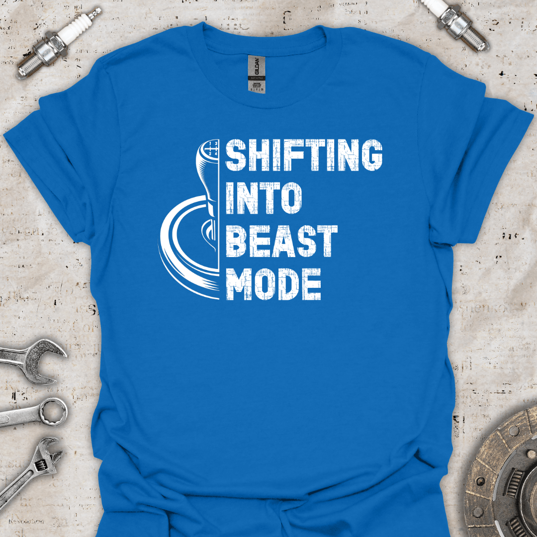 Shifting into Beast Mode T-Shirt - Car Threads