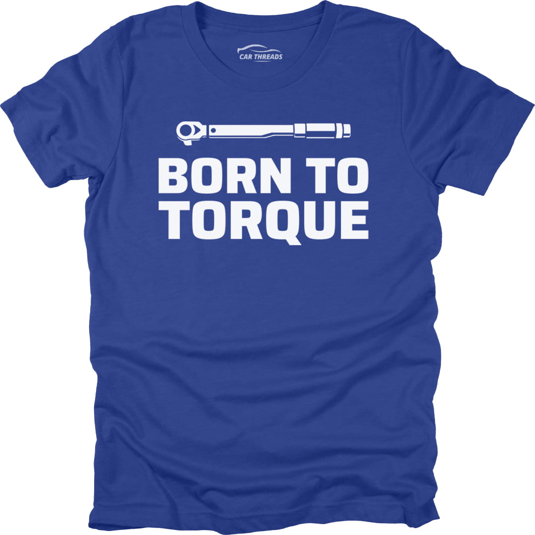 Born to Torque