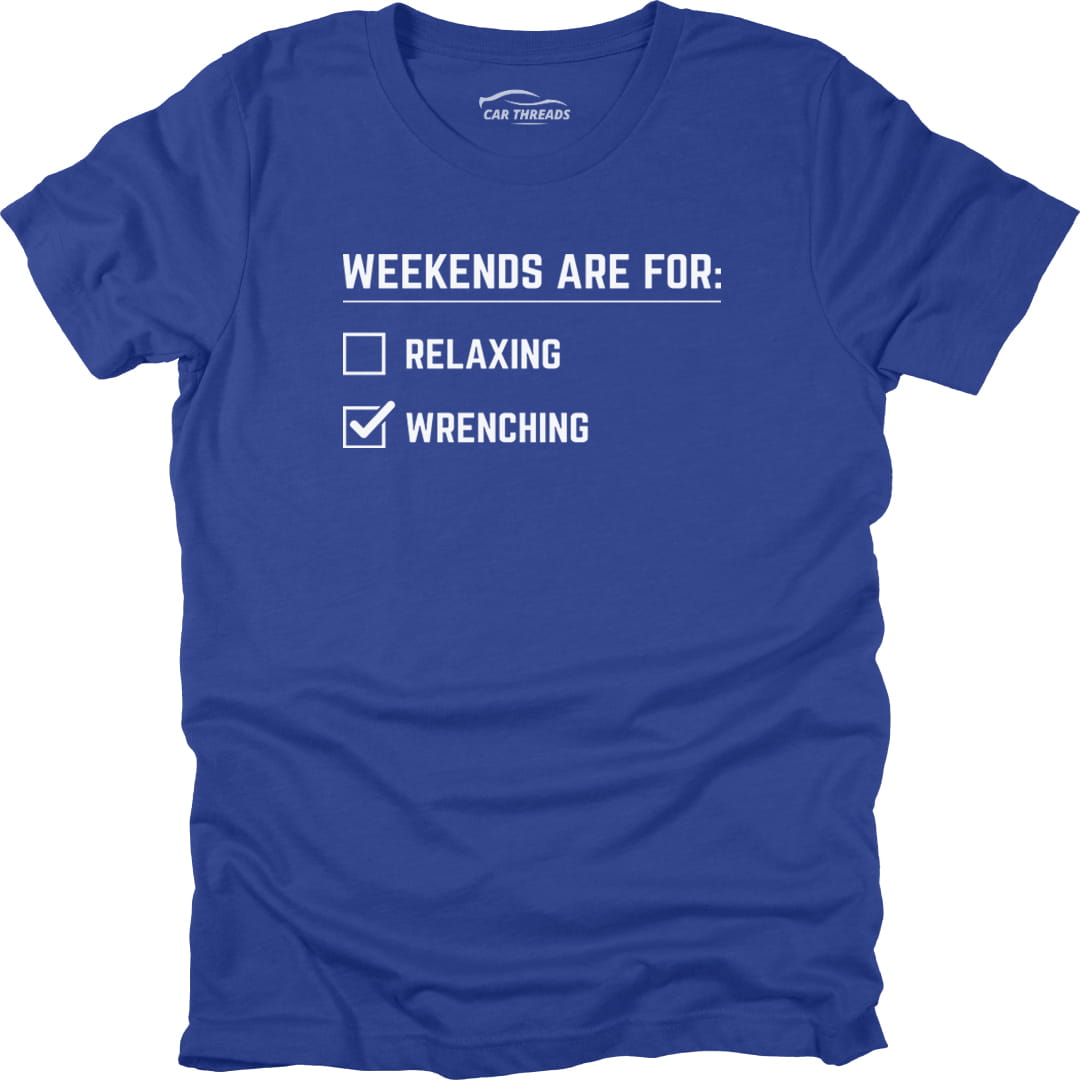 Weekends Are For Wrenching
