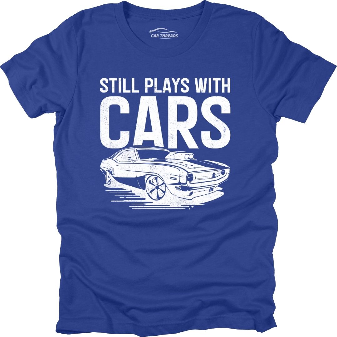 Still Plays With Cars