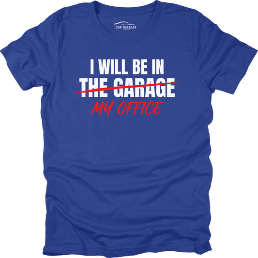 I Will Be In My Office