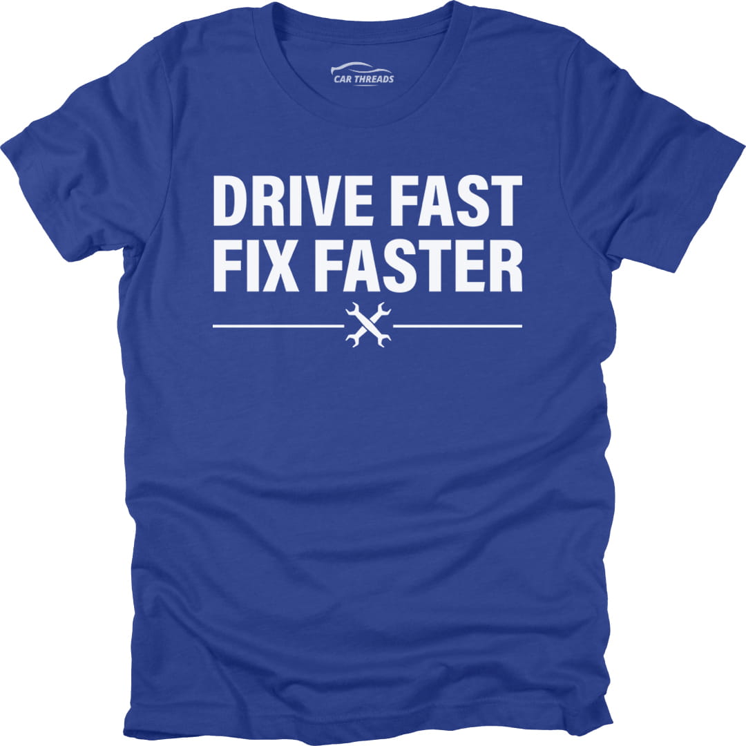 Drive Fast, Fix Faster