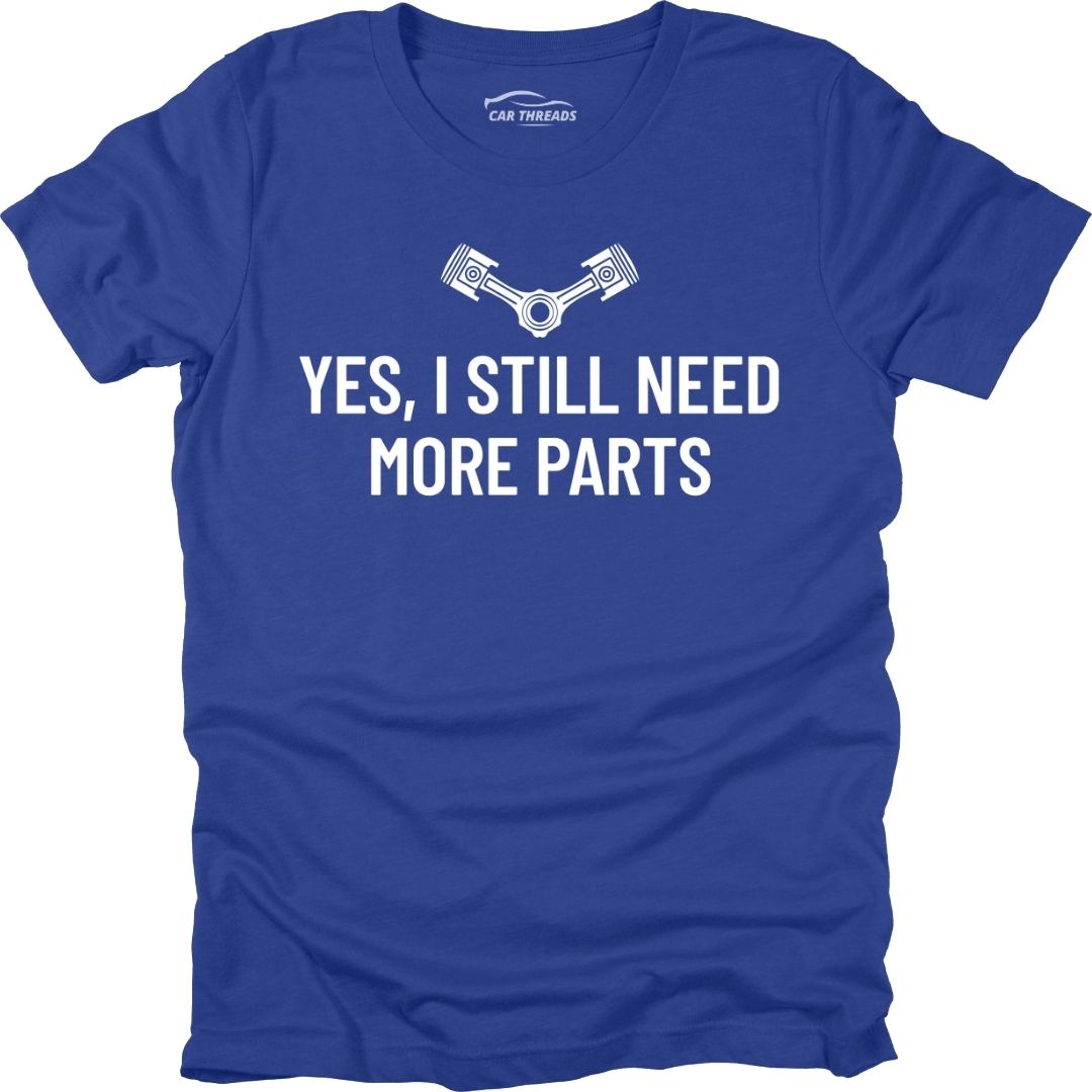 Need More Parts