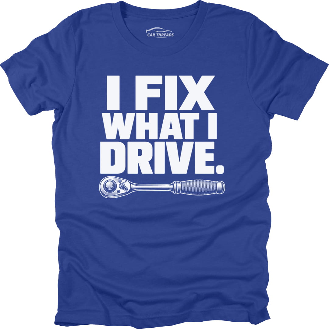 I Fix What I Drive