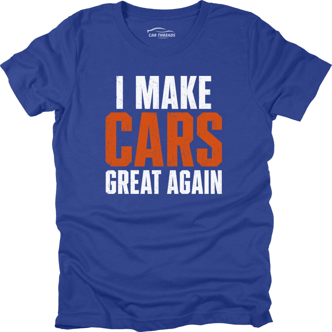 I Make Cars Great Again
