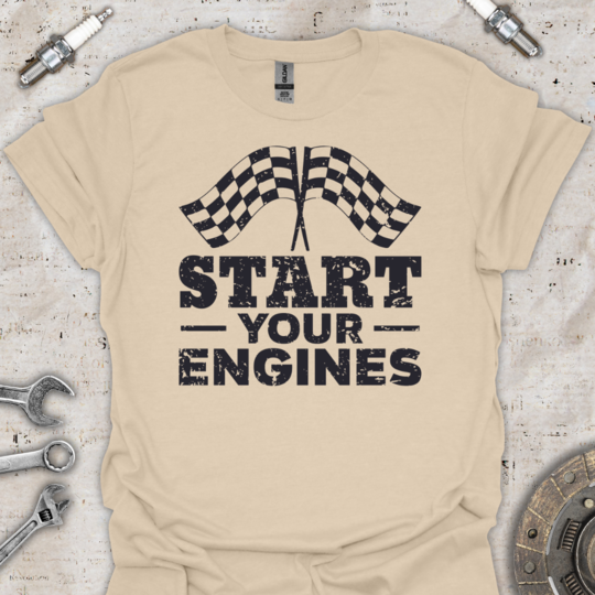 Start Your Engines T-Shirt - Car Threads