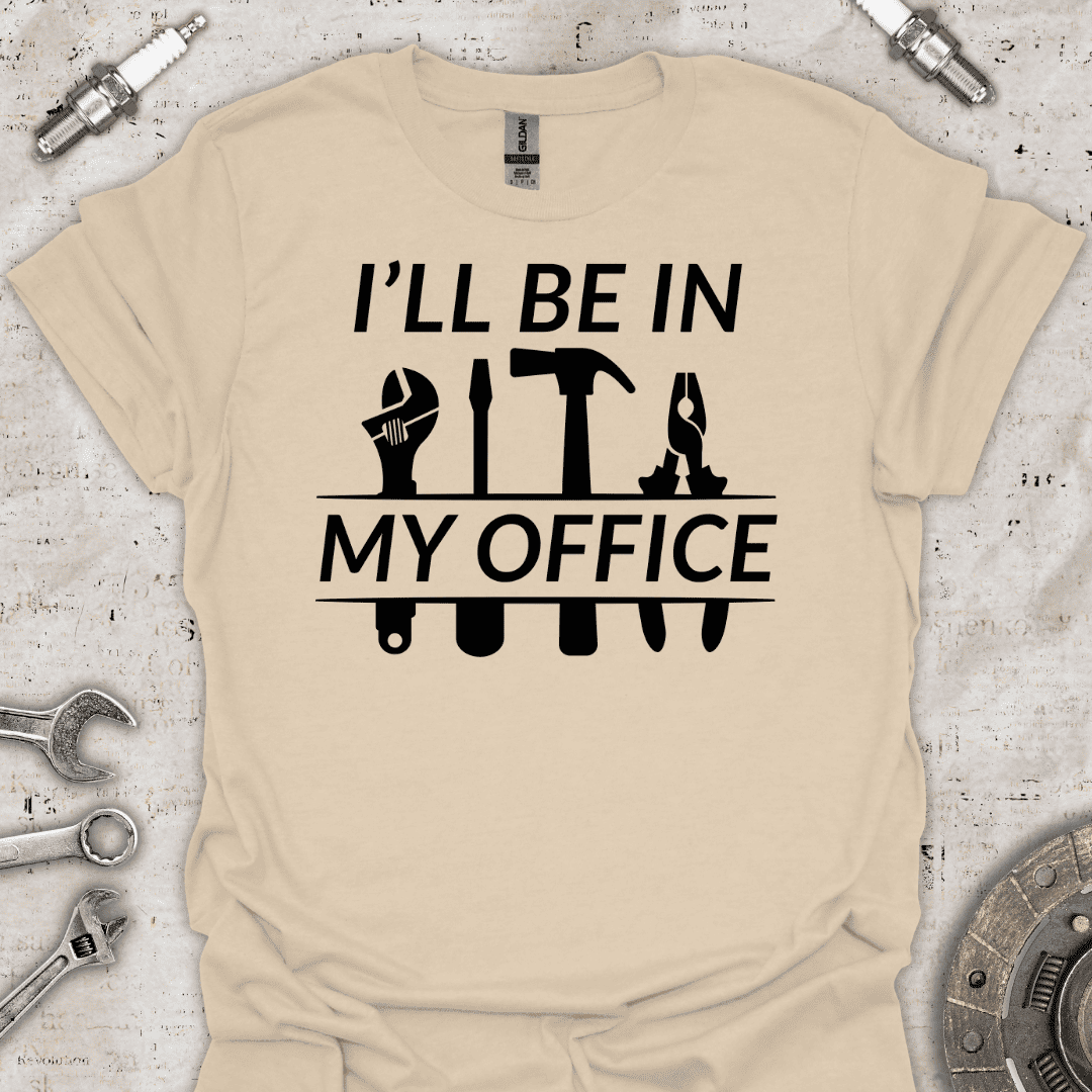 I'll Be in My Office T-Shirt - Car Threads