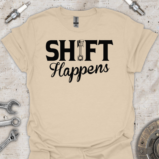 Shift Happens Car T-Shirt - Car Threads